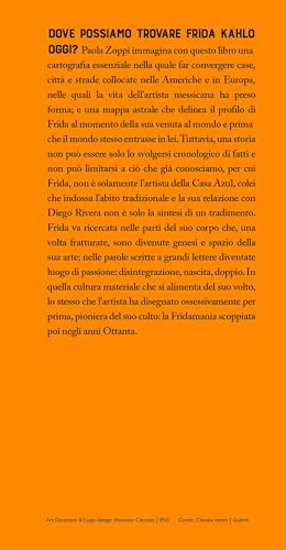 In Messico Con Frida Kahlo. L'autoritratto Come Geografia - 3