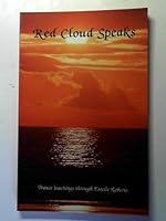 Red cloud Speaks: trance teaching through Estelle Roberts 1874514003 Book Cover