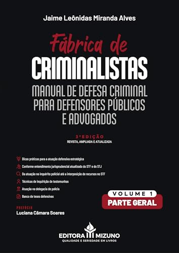Manual de Defesa Criminal para Defensores Públicos e Advogados
