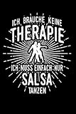  Salsa: Therapie? Lieber Salsa!: Notizbuch / Notizheft für Salsa Oberteil Kleidung A5 (6x9in) liniert mit Linien