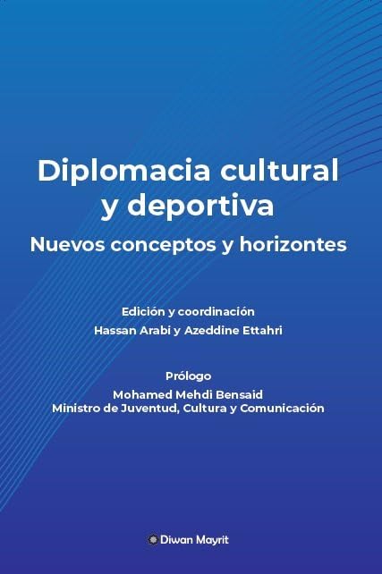 Diplomacia cultural y deportiva. Nuevos conceptos y horizontes