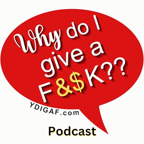 Why Do I Give a F&$k?? cover art