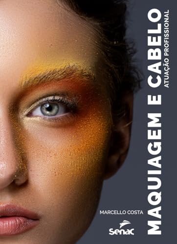 Maquiagem e cabelo: atuação profissional