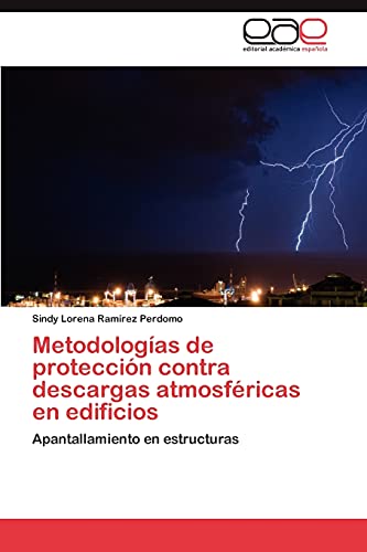 Couverture de Metodologías de protección contra descargas atmosféricas en edificios: Apantallamiento en estructuras