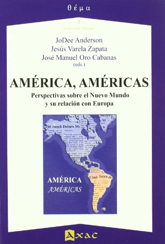 Portada de America Americas. Perspectivas sobre el Nuevo Mundo y Su Relacio N con