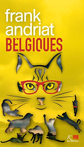 Belgiques: Les politichats (KER BELGIQUE) Gratuit
