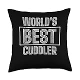 Professional Cuddler Designs World's Best Cuddler for a Cuddling Hug Throw Pillow, 18x18, Multicolor