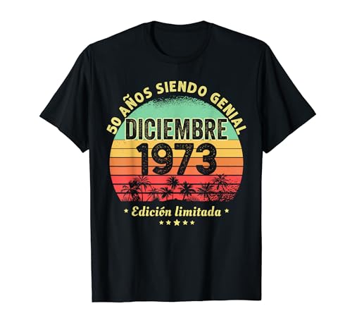 50 Años Cumpleaños Regalo Diciembre 1973 Diciembre 50 Años Camiseta