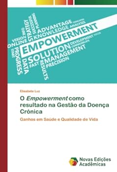 Paperback O Empowerment como resultado na Gestão da Doença Crónica [Portuguese] Book