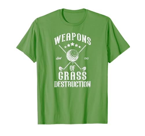 Weapons of Grass Destruction Golf Clubs T-Shirt