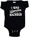 Ann Arbor T-shirt Co. Unisex Baby "I was just supposed to be a Backrub" 1 Piece-6 Month