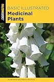 Basic Illustrated Medicinal Plants (Basic Illustrated Series)