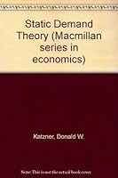 Static Demand Theory 0023620706 Book Cover