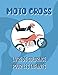 Moto Cross Livre de Coloriage: Coloriage Moto Cross Pour les Enfants
