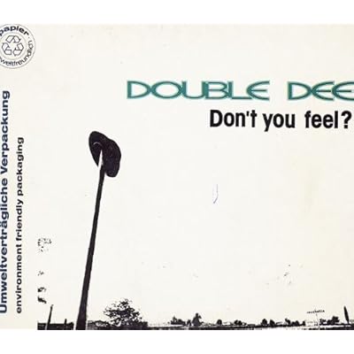Don'T You Feel ?
