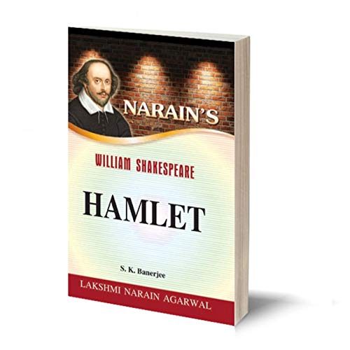 William Shakespeare : Hamlet (English)-Detailed Summary, Character-Sketches, Text with Paraphrase, Notes, Important Explanations, Questions and Answers