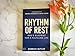 Rhythm of Rest: God’s Blueprint for a Fulfilling Life