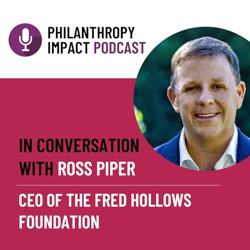 In conversation with Ross Piper, CEO of The Fred Hollows Foundation cover art