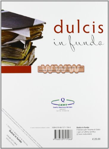 Dulcis in fundo. per le Scuole superiori. con