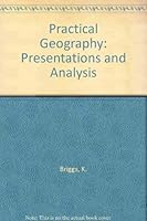 Practical Geography: Presentation and Analysis of Data 0340415673 Book Cover