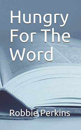 Hungry For The Word
