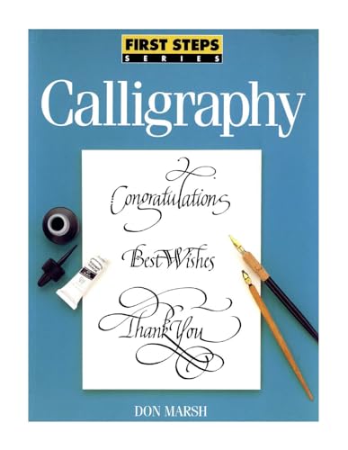 Calligraphy (First Steps Series)