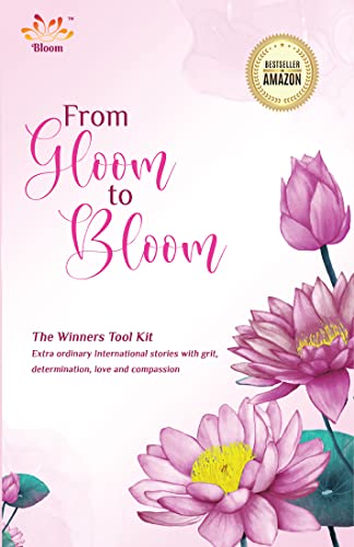From Gloom to Bloom