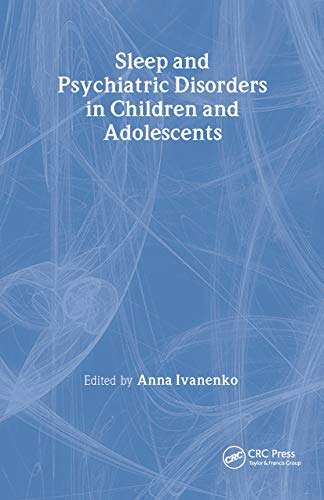 Sleep and Psychiatric Disorders in Children and Adolescents (Sleep Disorders)