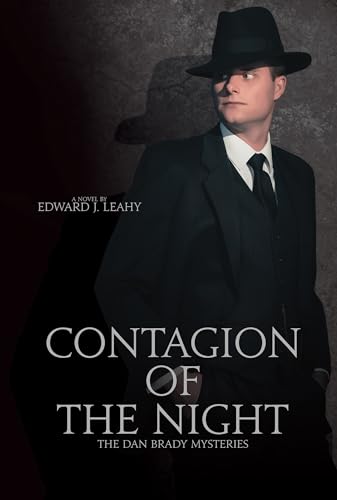 Contagion of the Night (The Dan Brady Mysteries Book 2)