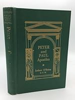 Peter and Paul Apostles: An Account of the Early Years of the Church B00257KFC4 Book Cover