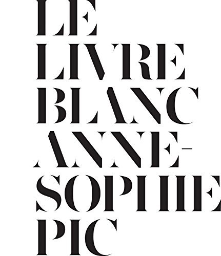Amazon.com: Anne-Sophie Pic: books, biography, latest update