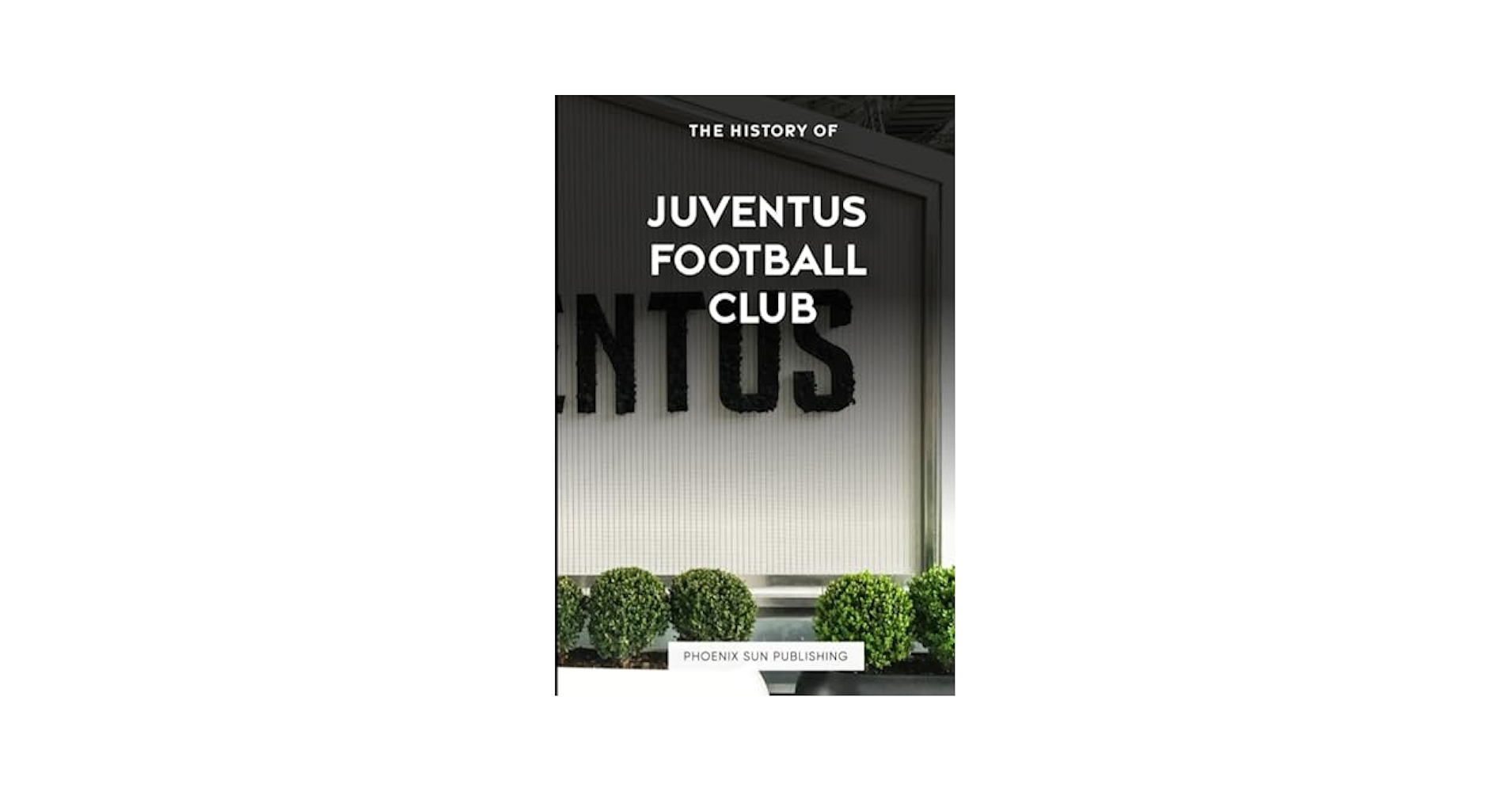 Amazon.com: The History of Juventus Football Club