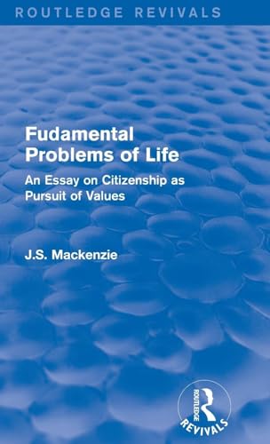 Fudamental Problems of Life: An Essay on Citize... 113819056X Book Cover