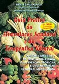 Hardcover Guia Prático da Alimentação Saudável e da Terapêutica Natural (Portuguese Edition) [Portuguese] Book