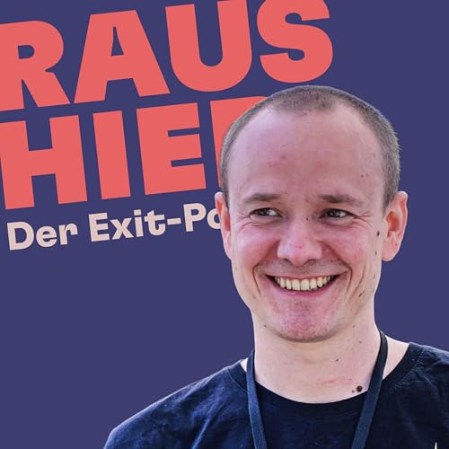 Warum Freiheit wehtut: Andreas Tank &uuml;ber Milei, Macht, Anarchokapitalismus & Human Freak Show - Raus hier! 18