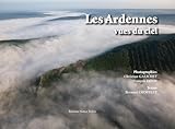  Les Ardennes vues du ciel: Tome 2