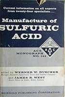 The Manufacture of Sulfuric Acid B0007E8LPK Book Cover