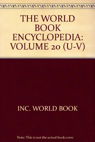 The World Book Encyclopedia: Volume 20 B0012SQTW2 Book Cover