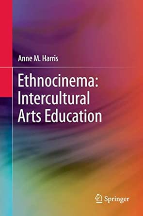 Ethnocinema: Intercultural Arts Education 2012th Edition book cover