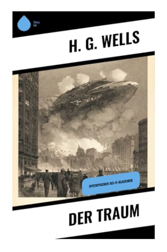 Der Traum: Dystopischer Sci-Fi-Klassiker