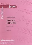 Partitions classique LAFITAN MEREAUX MAX - BONNE CHANCE - BASSON ET PIANO Basson