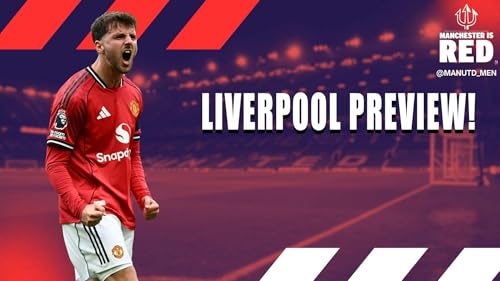 Manchester is RED | Old Trafford update | Liverpool preview Podcast Por arte de portada