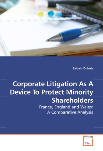 Corporate Litigation As A Device To Protect Minority Shareholders