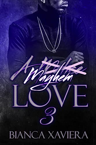 A Mayhem Love 3 (The Bailey Family Book 6) image 2