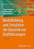 Modellbildung und Simulation der Dynamik von Kraftfahrzeugen