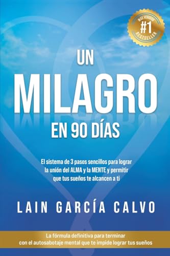 Un Milagro en 90 Dias: 2 (SAGA LA VOZ DE TU ALMA)