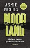  Moorland: Plädoyer für eine gefährdete Landschaft