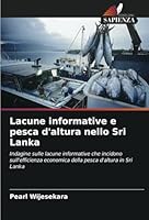 Lacune informative e pesca d'altura nello Sri Lanka 6208685133 Book Cover