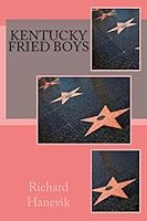 Kentucky Fried Boys 1507846355 Book Cover