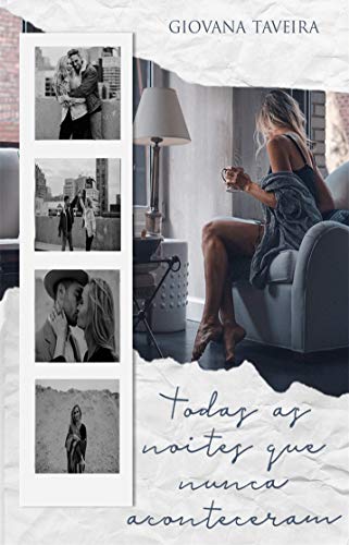 Todas as Noites que Nunca Aconteceram